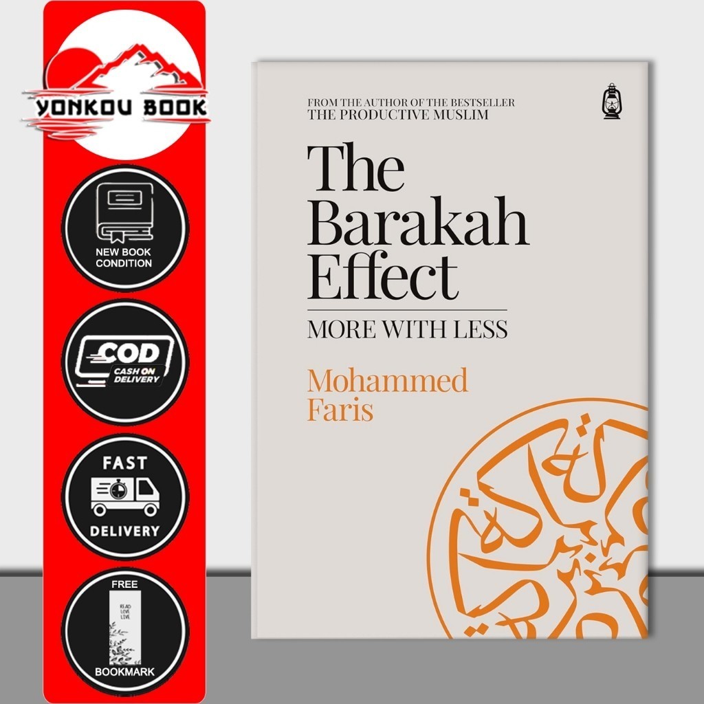 The Barakah Effect: More With Less by Mohammed Faris