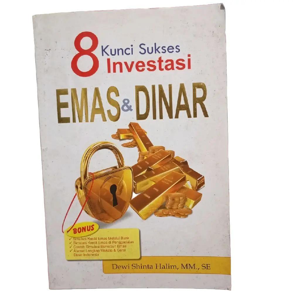 8 kunci Sukses investasi Emas & Dinar by Dewi Shinta Halim
