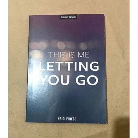 Buku THIS IS ME LETTING YOU GO by Heidi Priebe
