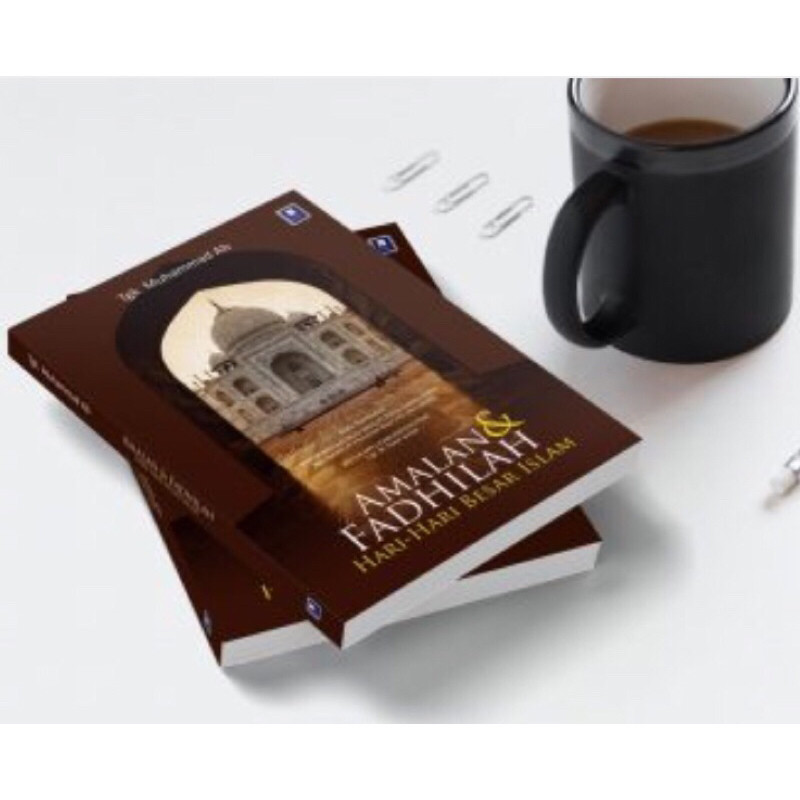 Buku Amalan dan Fadhilah Hari-Hari Besar Islam | Penerbit Pena | KEPO Authorized Malaka