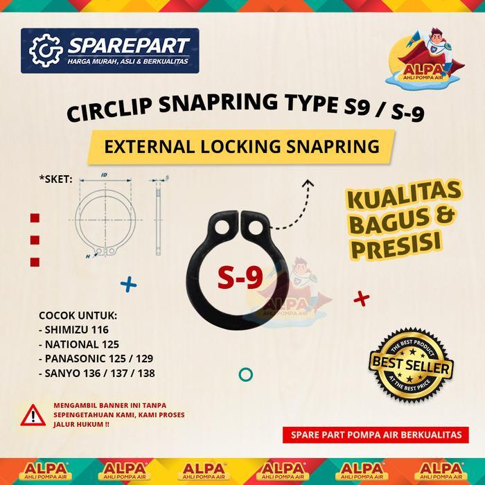 SNAPRING TYPE S9 / S-9 (Pengunci Mechanical Seal / Klip)