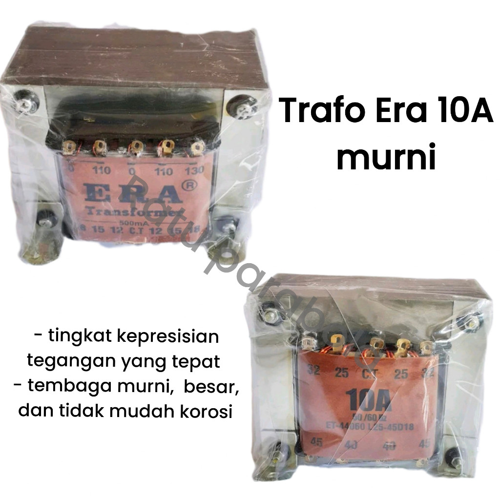 Trafo Era 10A murni CT 45V trafo 10 ampere murni