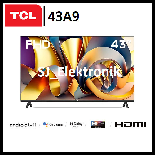 LED TV TCL 43 Inch 43A9 Smart Android 11.0 FullHD