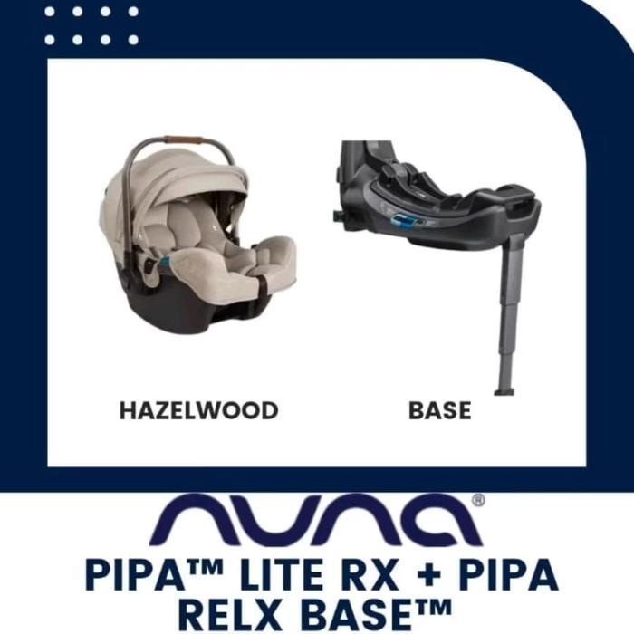 Car Seat Nuna Pipa Lite RX Plus Pipa RELX Base / Infant Carseat Newborn