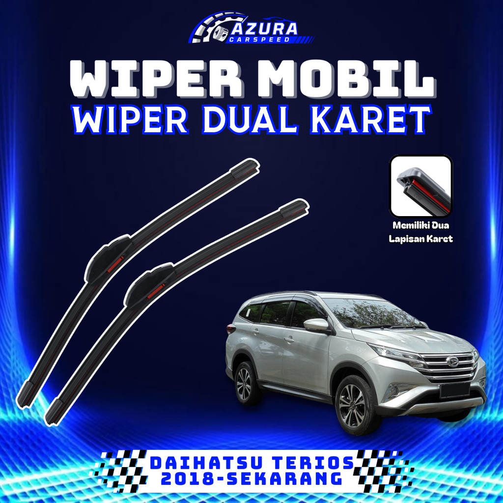 (BISA COD) Wiper Mobil Daihatsu Terios 2018-UP – Dual Karet Hasil Bersih & Rata Tanpa Bekas Air