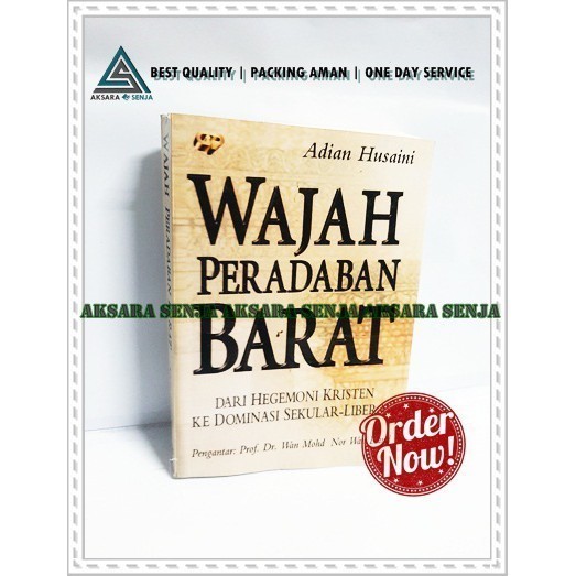 WAJAH PERADABAN BARAT - ADIAN HUSAINI