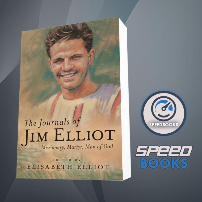 Buku The Journals of Jim Elliot Elliot
