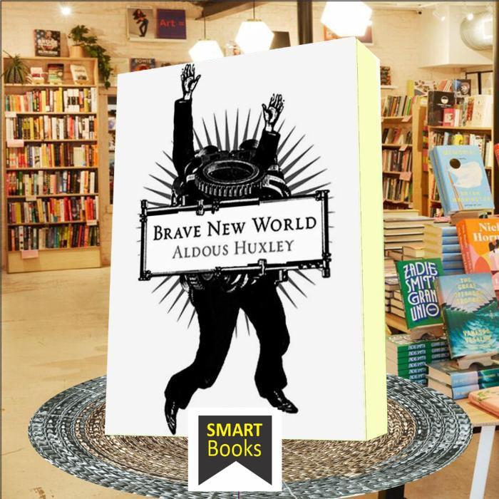 Brave New World - Aldous Leonard Huxley ..