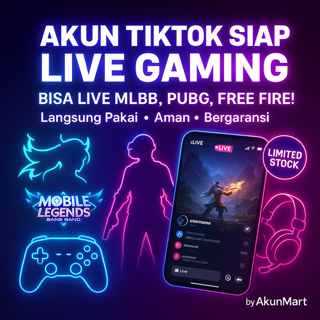 Akun TikTok Live Gaming FOLLOWERS BESAR Siap Pakai – Bisa Live MLBB, PUBG, Free Fire – Bergaransi