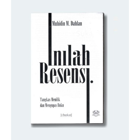 ORIGINAL Inilah Resensi - Muhidin M. Dahlan