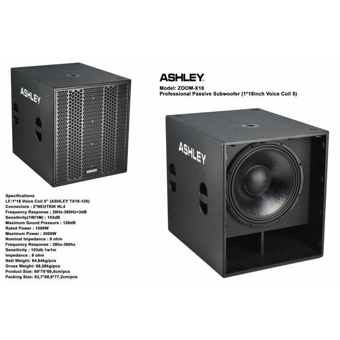 SUBWOOFER PASIF ZOOM-X18 SUBWOOFER ASHLEY 18 INCH Z00M X18