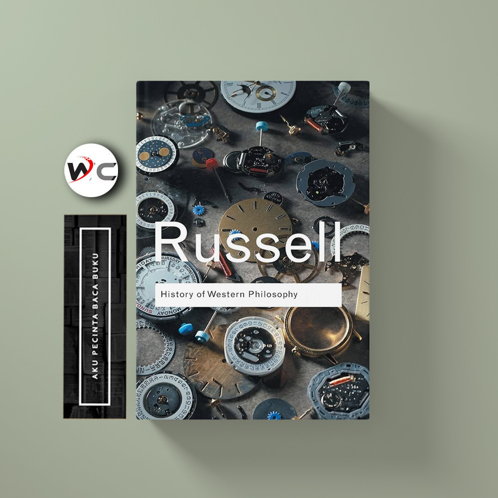 History of Western Philosophy by Betrand Russell