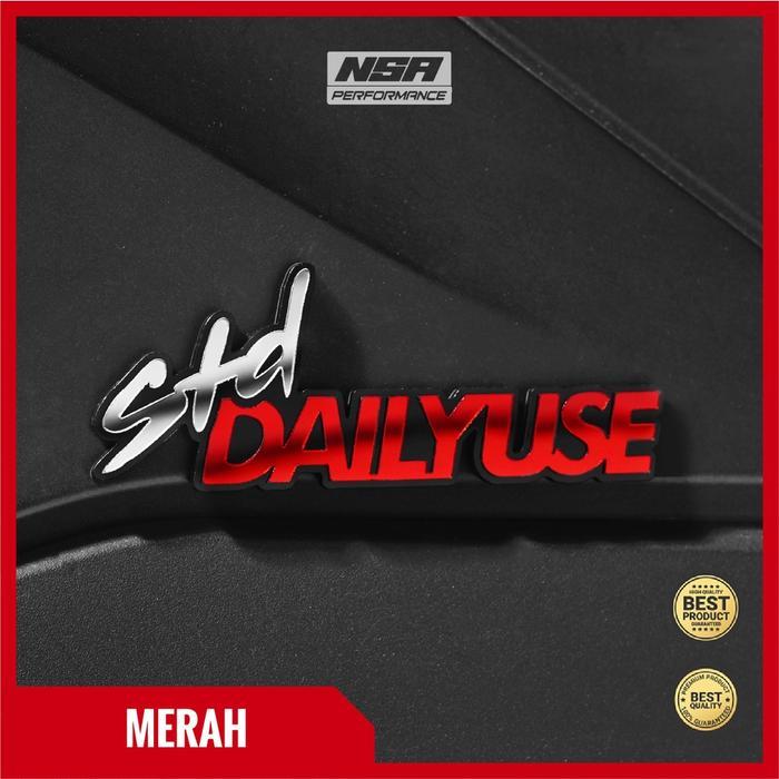 NSA 1PCS EMBLEM STD DAILY USE LOGO STANDAR DIALYUSE BUKAN STICKER ATAU STICKER CUTTING STD DIALY USE