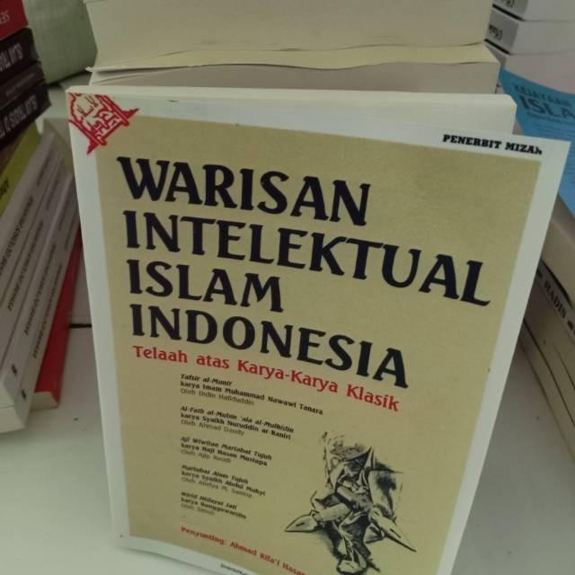 WARISAN INTELEKTUAL ISLAM INDONESIA