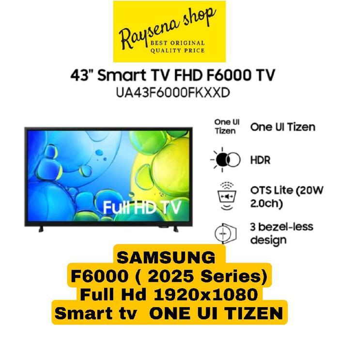 SAMSUNG 43F6000 / UA43F6000 / 43F6000FKXXD FULL HD SMART TV 43 inch 2025 series