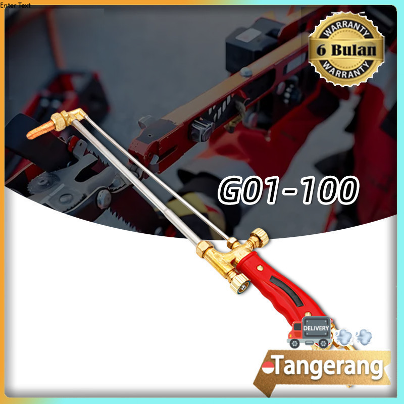 Cutting Torch Gas LPG / Blender Las Potong / Cutting Torch G01-30 G01-100