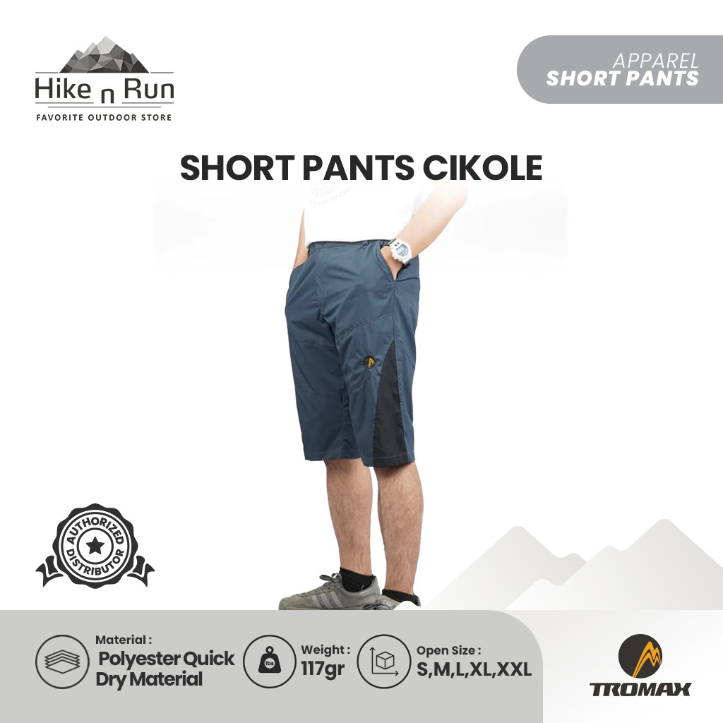 Tromax Cikole Celana Pendek Outdoor Serbaguna Shorts