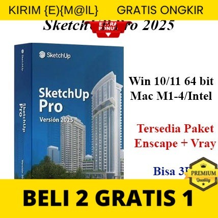 Sketchup 2025 + Vray Enscape Full Version Win Mac (WAJIB BACA DESKRIPSI)