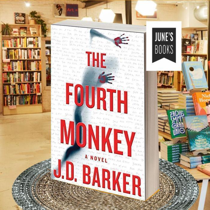 The Fourth Monkey J.D. Barker ..
