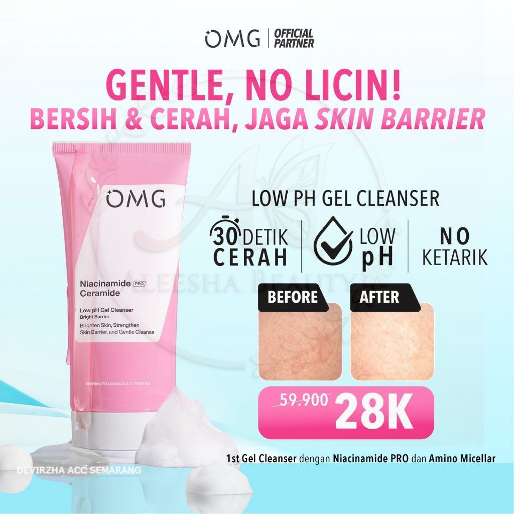 aleesha.beauty l [ONLY 28K] NEW! OMG OH MY GLOW Niacinamide Ceramide Low pH Gel Cleanser 70 ml - Fac