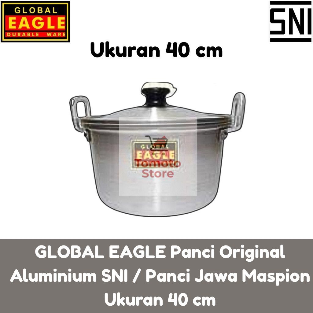 [ TOMOTOSTORE ] GLOBAL EAGLE Panci Original Aluminium Besar SNI / Panci Jawa Maspion / Panci Besar K