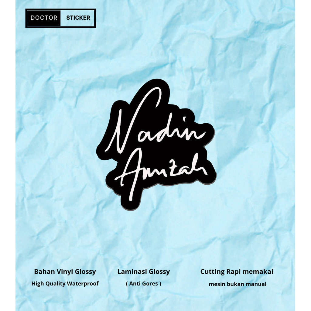 Stiker Band NADIN AMIZAH Vinyl Glossy Satuan Laptop HP Helm Motor Sticker Waterproof Anti Gores