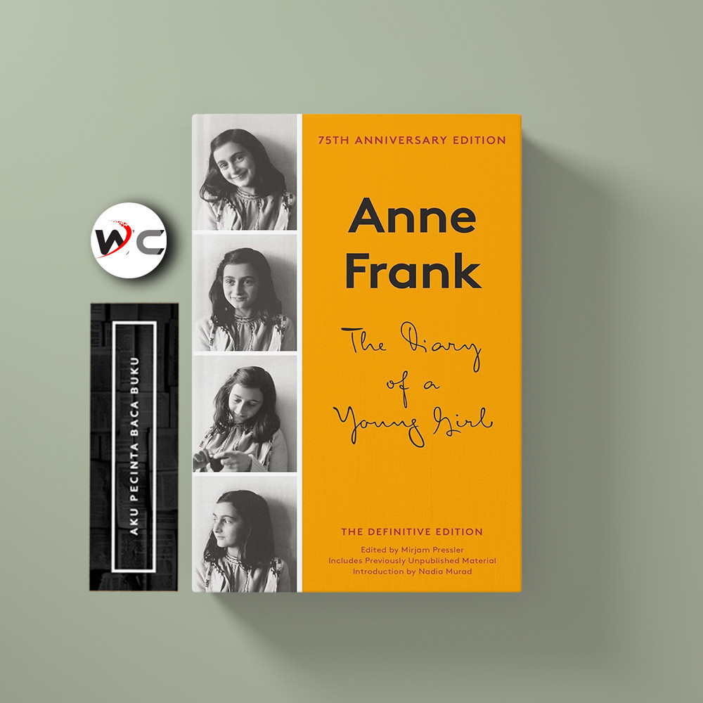 The Diary of A Young Girl Anne Frank