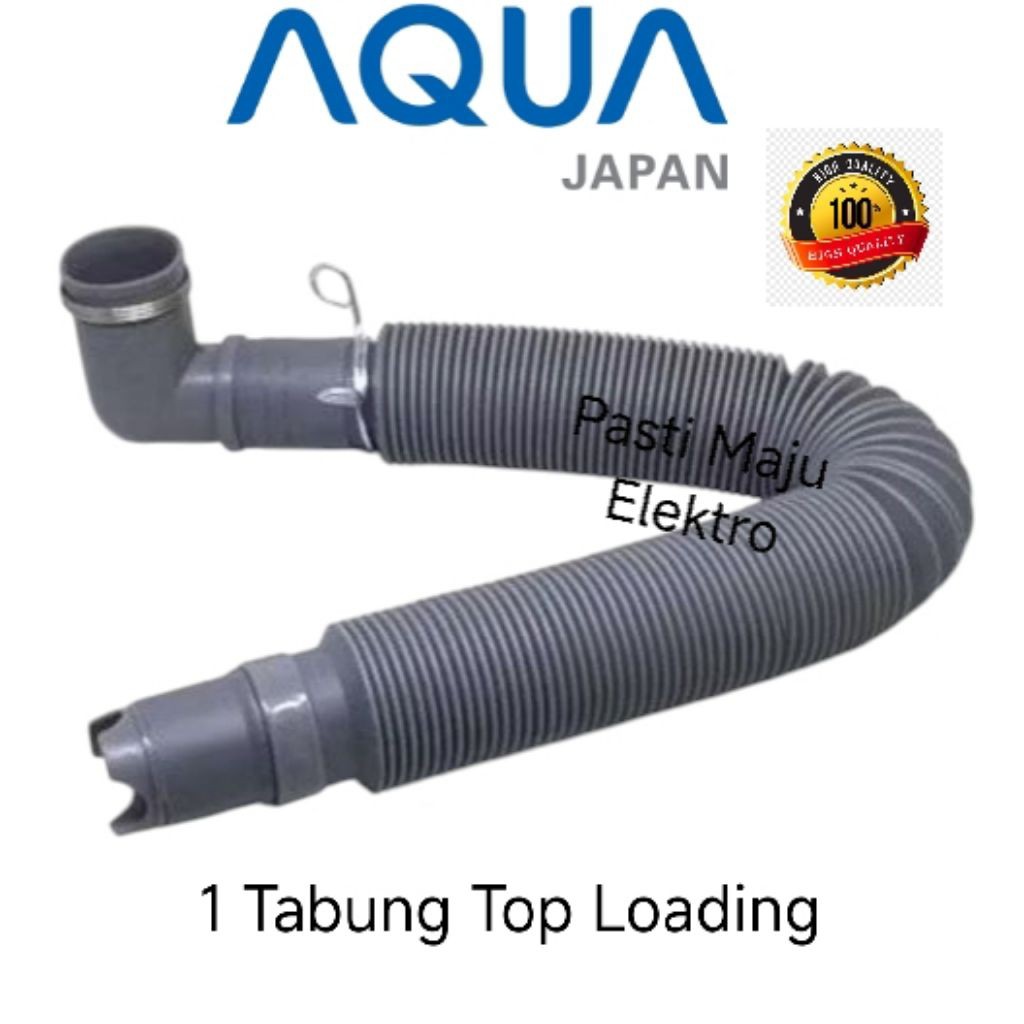 Selang pembuangan Mesin cuci AQUA 1 Tabung/ Selang mesin cuci AQUA