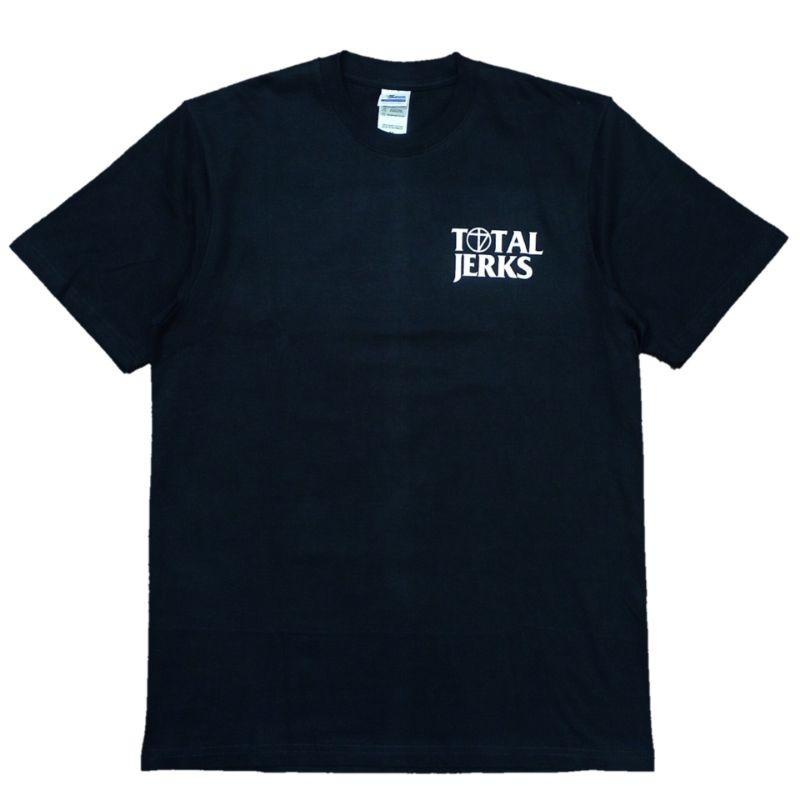 HOT Tshirt TOTAL JERKS - TOTAL ADDICTION