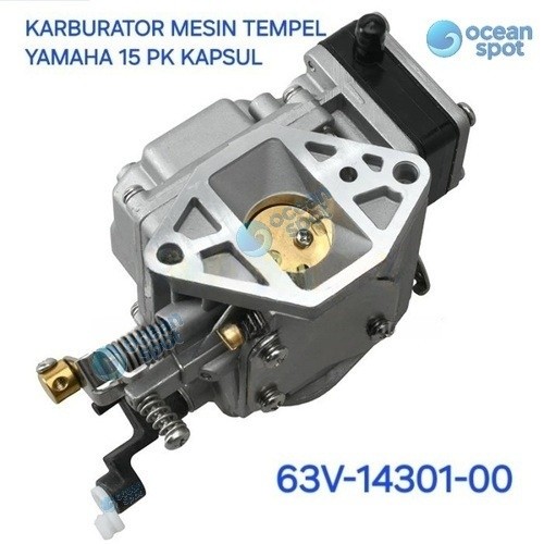 Karburator Mesin Tempel Yamaha 15 PK HP Kapsul 63V-14301-00 (Cocok ke Hangkai & Parsun) ( ocean spot
