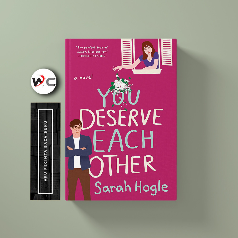 You Deserve Each Other by Sarah Hogle