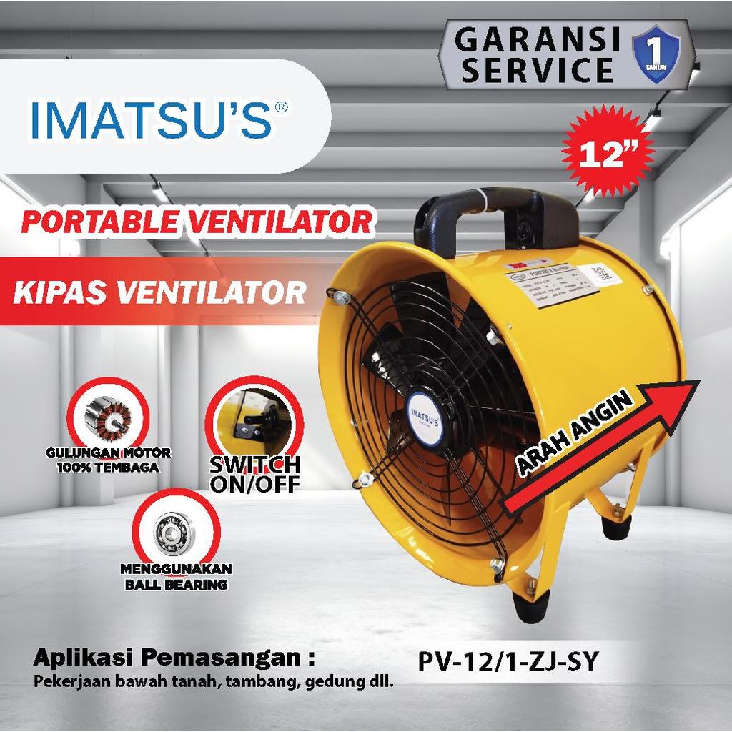 IMATSU'S Portable Ventilator 12 Inch Blower Hexos Industri Penghisap Udara Panas Gudang Tambang 220V