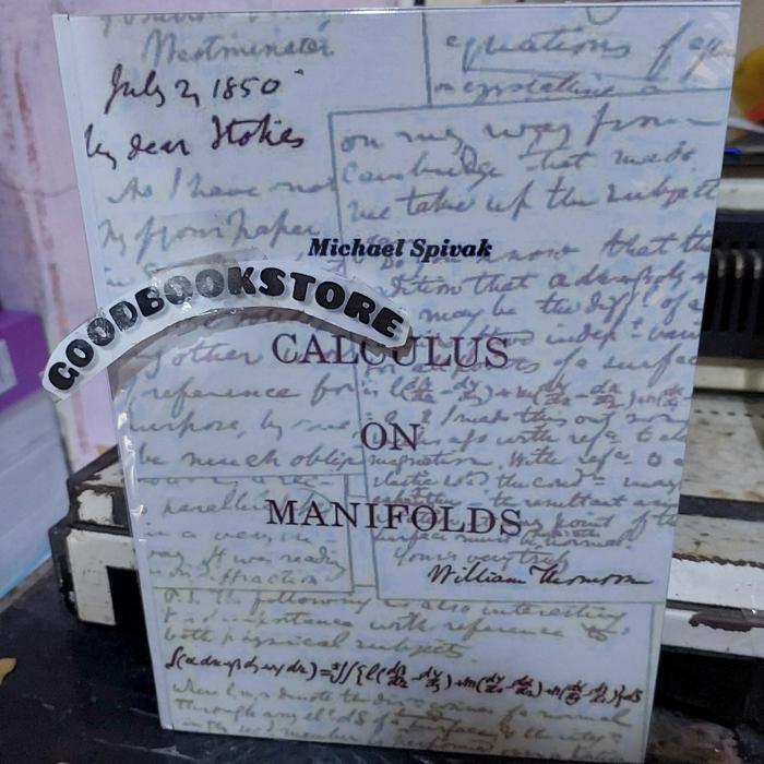 Buku Calculus On Manifolds: A Modern Approach To Classical Theorems Of Advanced Calculus