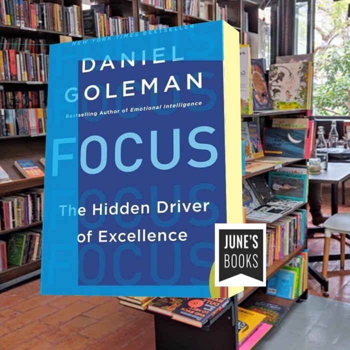 Promo..: Focus: The Hidden Driver of Excellence Daniel Goleman