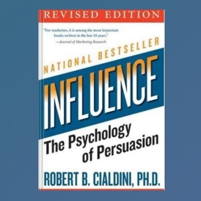 Influence - The Psychology of Persuasion