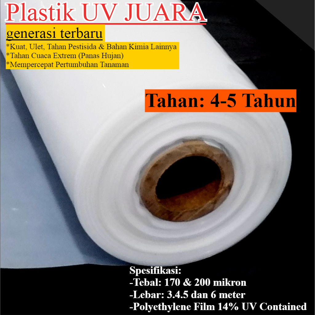 Plastik UV Merek JUARA Lebar 3 4 5 6 meter Tebal 170 dan 200mikron UV14% Atap Green House Hidroponik