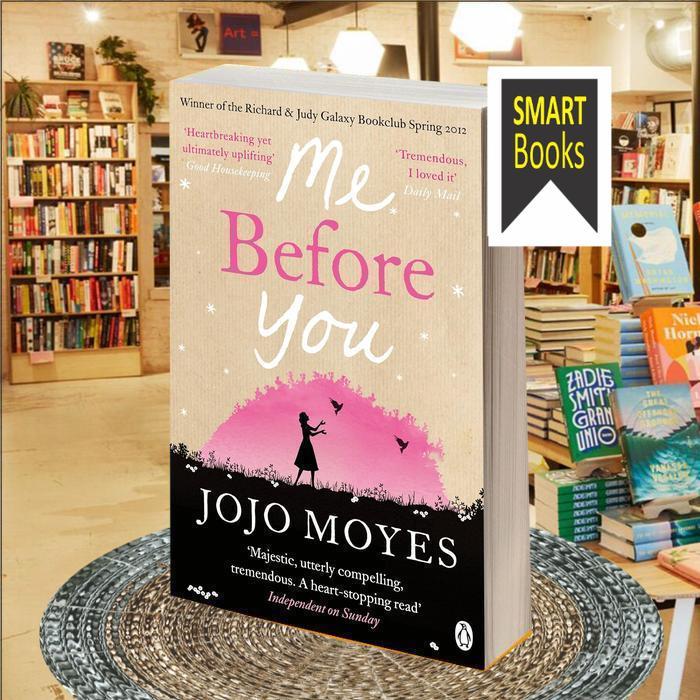 Me Before You Jojo Moyes Jojo Moyes ..