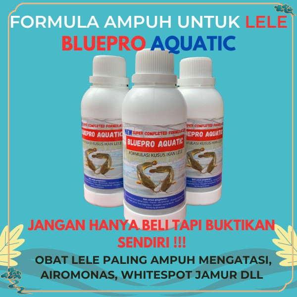 BLUEPRO AQUATIC, OBAT LELE PALING AMPUH MENGATASI, AIROMONAS, WHITESPOT JAMUR