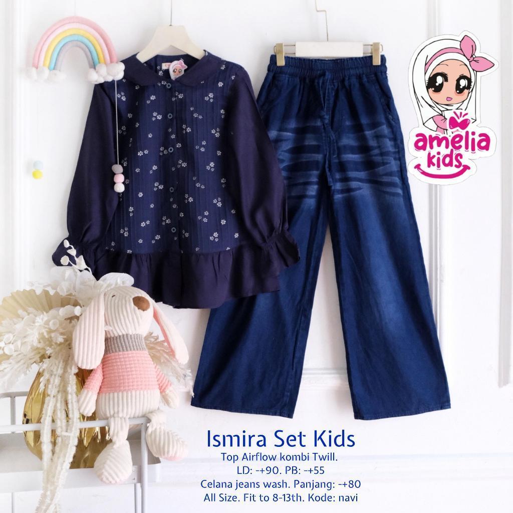 1511    ISMIRA SET KIDS by AMELiA KIDS FASHION