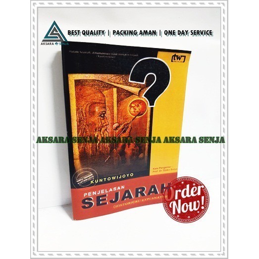 PENJALASAN SEJARAH - KUNTOWIJOYO