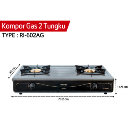 KOMPOR RINNAI 602A / RINNAI 602AG - 2 TUNGKU