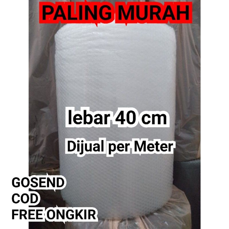 Bubble warp METERAN LEBAR 40 cm GRADE A