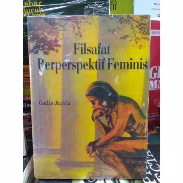 Filsafat berperspektif feminis - gadis arivia
