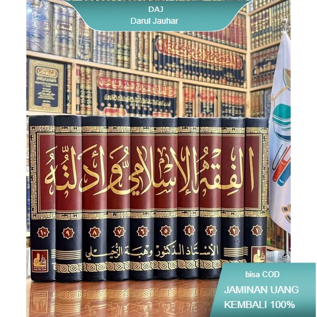 100% Kitab Ori | Kitab Fiqhul Islami Wa adillatuhu 10 jilid , Fikih Islam Waadillatuhu / Fiqih Islam