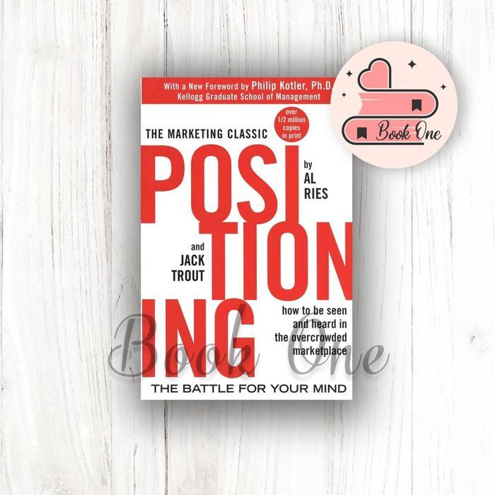 Buku Bahasa Inggris Positioning: The Battle for Your Mind (Al Ries & Jack Trout)