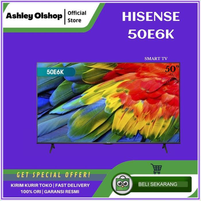 TV Smart 50 Inch Promo TV Hisense 50E6K 4K HDR Vidaa Smart DVBT-2