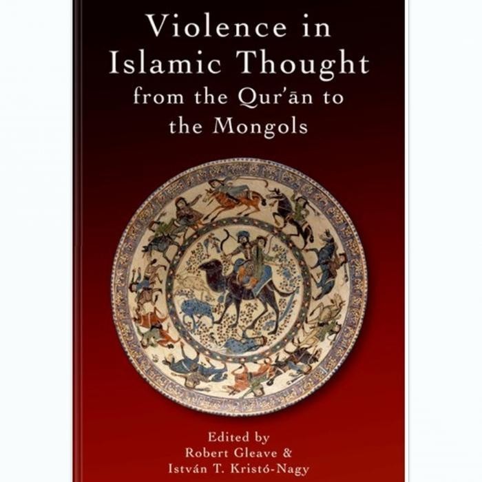 Buku Violence in Islamic Thought from the Qur’an to the Mongols