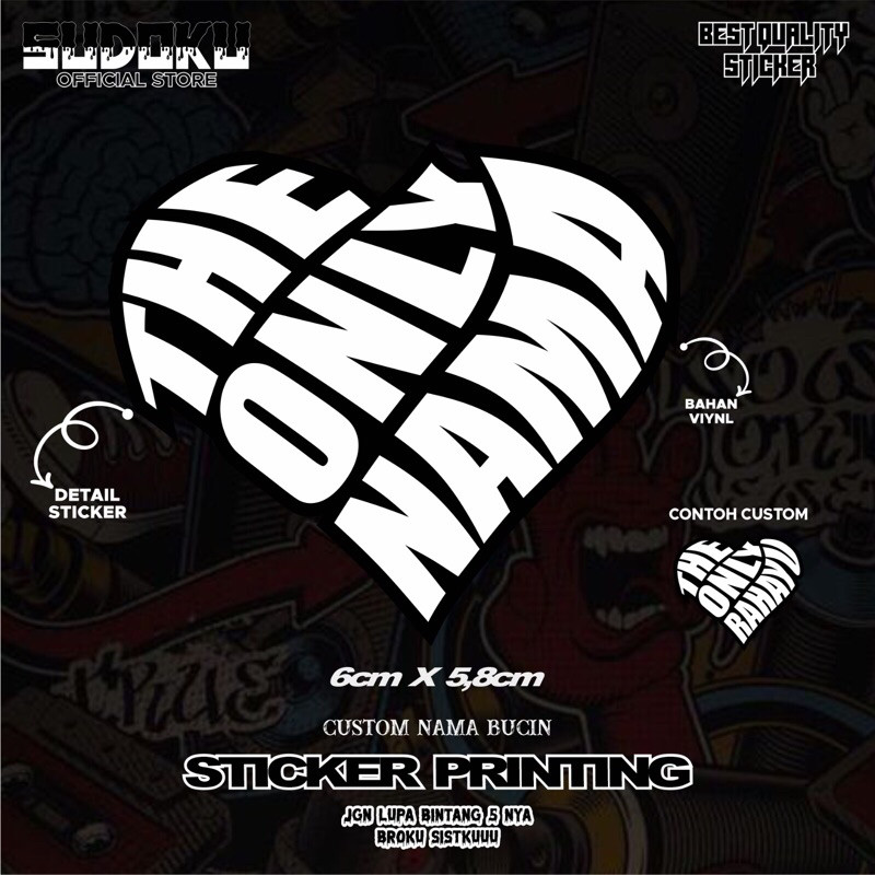 STICKER STIKER PRINTING BUCIN THE ONLY CUSTOM NAMA PACAR NAMAMU VIRAL CINTA AESTHETIC LOVE COUPLE HE