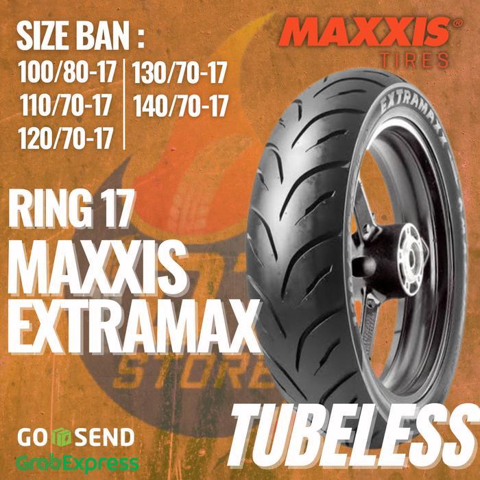 Ban Maxxis Extramax Ring 17 Tubeless Utk Motor Gede - 100/80-17
