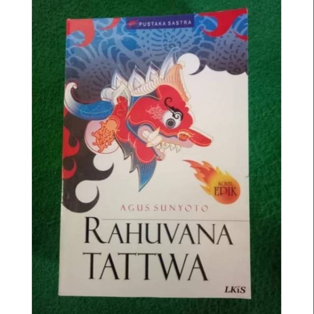 Rahuvana tattwa novel epik - agus sunyoto